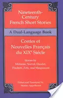 Narraciones breves francesas del siglo XIX (bilingüe) - Nineteenth-Century French Short Stories (Dual-Language)