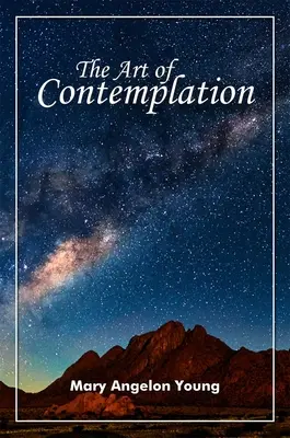 El arte de la contemplación - The Art of Contemplation