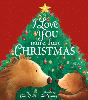 Te quiero más que a la Navidad - I Love You More Than Christmas