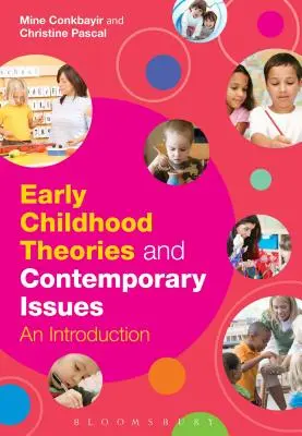 Teorías y problemas contemporáneos de la primera infancia - Early Childhood Theories and Contemporary Issues