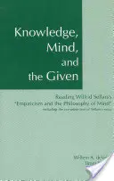 El conocimiento, la mente y lo dado - Knowledge, Mind & the Given