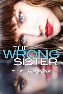 La hermana equivocada - The Wrong Sister