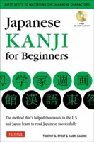 Kanji japonés para principiantes: (Jlpt Niveles N5 y N4) Primeros pasos para aprender los caracteres japoneses básicos - Japanese Kanji for Beginners: (Jlpt Levels N5 & N4) First Steps to Learn the Basic Japanese Characters