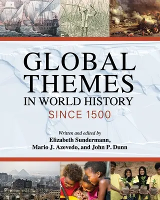 Temas globales en la Historia del Mundo desde 1500 - Global Themes in World History since 1500