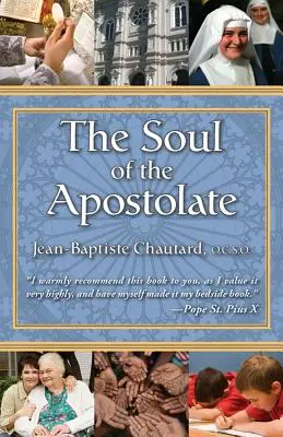 El alma del apostolado - The Soul of the Apostolate