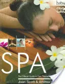 SPA - The Official Guide to Spa Therapy at Levels 2 & 3 (Scott Joan (South Trafford College))