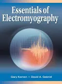 Lo esencial de la electromiografía - Essentials of Electromyography