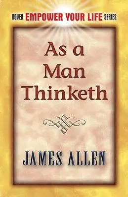 Como piensa un hombre - As a Man Thinketh