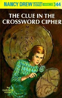 Nancy Drew 44: La pista del crucigrama cifrado - Nancy Drew 44: The Clue in the Crossword Cipher