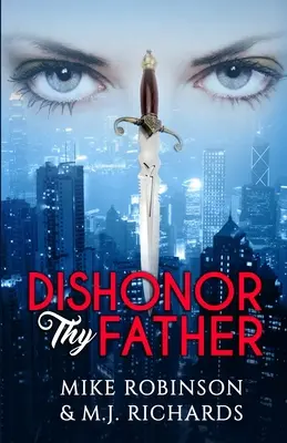 Deshonra a tu padre - Dishonor Thy Father