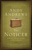 El Avisador: A veces, todo lo que una persona necesita es un poco de perspectiva. - The Noticer: Sometimes, All a Person Needs Is a Little Perspective.