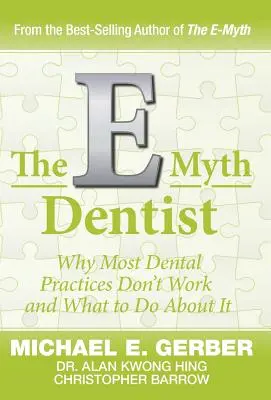 El dentista de E-Myth - The E-Myth Dentist