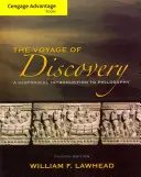 Cengage Advantage Series: Voyage of Discovery: Introducción histórica a la filosofía - Cengage Advantage Series: Voyage of Discovery: A Historical Introduction to Philosophy