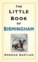 El pequeño libro de Birmingham - The Little Book of Birmingham