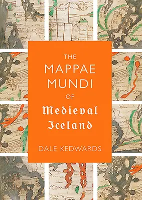 Los Mappae Mundi de la Islandia medieval - The Mappae Mundi of Medieval Iceland