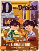 D de Dreidel: Un alfabeto de Hanukkah - D Is for Dreidel: A Hanukkah Alphabet