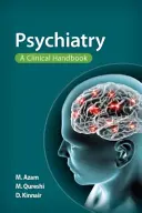 Psiquiatría: A Clinical Handbook - Psychiatry: A Clinical Handbook