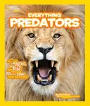 National Geographic Kids Todo sobre los depredadores: Todas las fotos, datos y diversión a los que hincar el diente - National Geographic Kids Everything Predators: All the Photos, Facts, and Fun You Can Sink Your Teeth Into