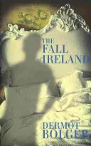 La caída de Irlanda - Fall of Ireland