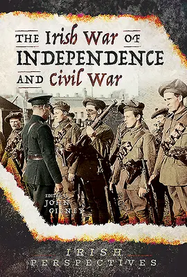 La Guerra de Independencia y la Guerra Civil irlandesas - The Irish War of Independence and Civil War
