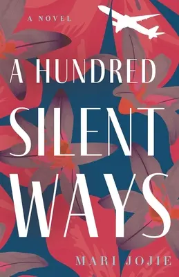 Cien maneras silenciosas - A Hundred Silent Ways