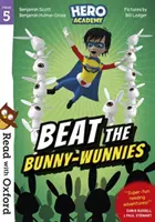 Lee con Oxford: Etapa 5: Hero Academy: Vence a los Conejitos - Read with Oxford: Stage 5: Hero Academy: Beat the Bunny-Wunnies