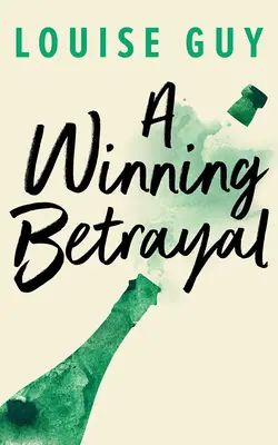 Una traición ganadora - A Winning Betrayal