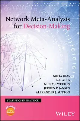 Metaanálisis de redes para la toma de decisiones - Network Meta-Analysis for Decision-Making