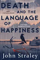 La muerte y el lenguaje de la felicidad - Death and the Language of Happiness