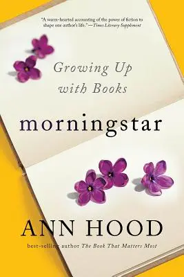 Morningstar: Crecer con los libros - Morningstar: Growing Up with Books