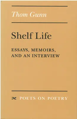 Shelf Life: Ensayos, memorias y una entrevista - Shelf Life: Essays, Memoirs, and an Interview