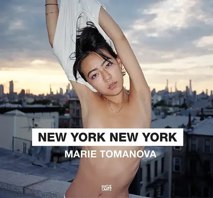 Marie Tomanova: Nueva York Nueva York - Marie Tomanova: New York New York