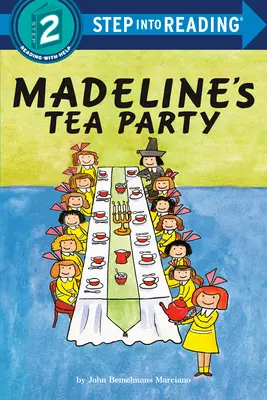 La fiesta del té de Madeline - Madeline's Tea Party