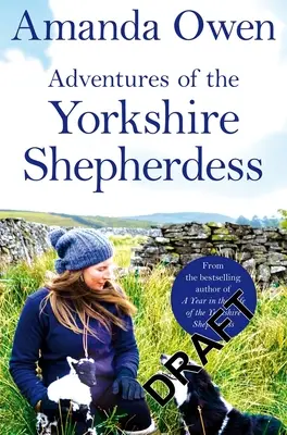 Aventuras de la Pastora de Yorkshire - Adventures of the Yorkshire Shepherdess