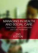 Gestión de la asistencia sanitaria y social - Managing in Health and Social Care