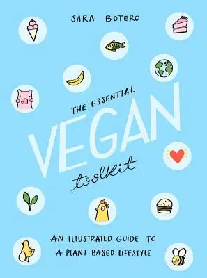 La caja de herramientas esencial para veganos - The Essential Vegan Toolkit