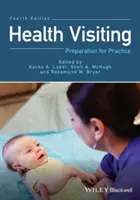 Visita médica: Preparación para la práctica - Health Visiting: Preparation for Practice