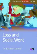 Pérdida y trabajo social - Loss and Social Work