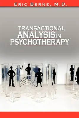 El Análisis Transaccional en Psicoterapia - Transactional Analysis in Psychotherapy