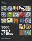 5000 años de azulejos - 5000 Years of Tiles