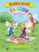 Rainbow Magic Lector Principiante: Las Hadas del Arco Iris - Libro 1 - Rainbow Magic Beginner Reader: The Rainbow Fairies - Book 1