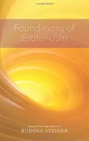 Fundamentos del esoterismo: (cw 93a) - Foundations of Esotericism: (cw 93a)