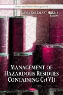 Gestión de residuos peligrosos que contienen Cr(VI) - Management of Hazardous Residues Containing Cr(VI)