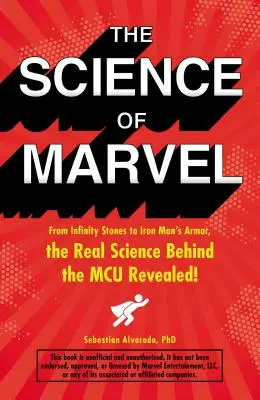 La ciencia de Marvel: De las Piedras del Infinito a la Armadura de Iron Man, ¡Revelada la Verdadera Ciencia Detrás del McU! - The Science of Marvel: From Infinity Stones to Iron Man's Armor, the Real Science Behind the McU Revealed!