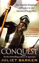 Conquista - El reino inglés de Francia 1417-1450 - Conquest - The English Kingdom of France 1417-1450