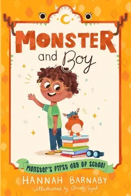 El Monstruo y el Niño El primer día de clase del monstruo - Monster and Boy: Monster's First Day of School