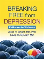 Liberarse de la depresión: Caminos hacia el bienestar - Breaking Free from Depression: Pathways to Wellness