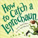 Cómo atrapar a un duende - How to Catch a Leprechaun