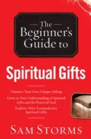 Guía para principiantes sobre los dones espirituales - Beginner's Guide to Spiritual Gifts