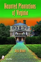 Plantaciones encantadas de Virginia - Haunted Plantations of Virginia